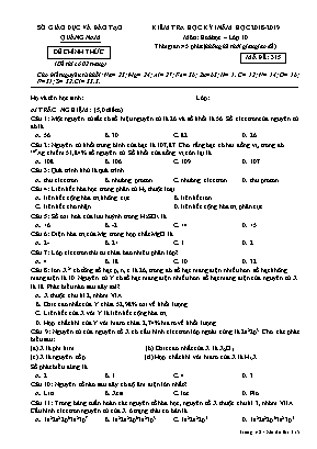 Đề kiểm tra học kỳ I môn Hóa học Lớp 10 - Mã đề 315 - Năm học 2018-2019 - Sở giáo dục và đào tạo Quảng Nam